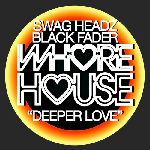 Black Fader, Swag Headz - Deeper Love [HW1007]